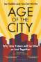 Ian Goldin: Age of the City, Buch