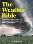 "The Weather Bible: The Practical Guide to Observations, Forecasts and Phenomena" von Kevin Sene. Wolken über einem Feld., Buch