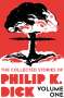 Philip K Dick: The Collected Stories of Philip K. Dick Volume 1, Buch