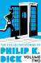 Philip K Dick: The Collected Stories of Philip K. Dick Volume 2, Buch