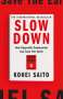 Kohei Saito: Slow Down, Buch