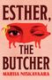 "Esther, The Butcher. Mariia Niskavaara." Ein Schwein mit einem menschlichen Auge und geschmücktem Ohr, Illustration., Buch