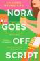 Annabel Monaghan: Nora Goes Off Script, Buch