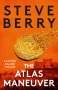 Steve Berry: The Atlas Maneuver, Buch