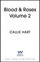 "Blood & Roses Volume 2", "CALLIE HART", "HODDER & STOUGHTON", "FINAL COVER TO BE REVEALED". Logo eines kleinen Tiers., Buch