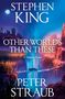 Text: "Stephen King", "Other Worlds Than These", "A Talisman Novel", "Peter Straub". Illustration: Eine Stadt und eine Brücke in einer fantasievollen Landschaft., Buch