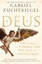 Text: "Deus", "Gabriel Zuchtriegel", "Hodder & Stoughton", "Final cover to be revealed". Unten Logo eines Tieres., Buch