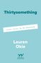"Final Cover To Be Revealed", "Thirtysomething", "Lauren Okie", Logo: Hodder & Stoughton mit Tierabbildung.