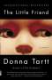 Donna Tartt: The Little Friend, Buch