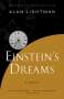 Alan Lightman: Einstein's Dreams, Buch