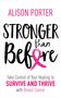 Alison Porter: Stronger Than Before, Buch