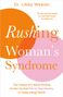 Libby Weaver: Rushing Woman's Syndrome, Buch