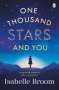 Isabelle Broom: One Thousand Stars and You, Buch