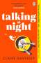 Claire Daverley: Talking at Night, Buch