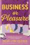 Rachel Lynn Solomon: Business or Pleasure, Buch