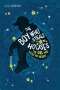 C. G. Drews: The Boy Who Steals Houses, Buch