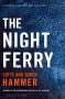 Lotte Hammer: The Night Ferry, Buch