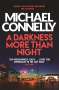 Michael Connelly: A Darkness More Than Night, Buch