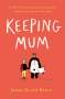 James Gould-Bourn: Keeping Mum, Buch