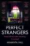 Araminta Hall: Hall, A: Perfect Strangers, Buch
