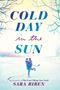Sara Biren: Cold Day in the Sun, Buch