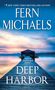 Fern Michaels: Deep Harbor, Buch