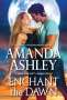 Amanda Ashley: Enchant the Dawn, Buch