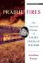 Caroline Fraser: Prairie Fires: The American Dreams of Laura Ingalls Wilder, Buch