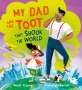 Matt Coyne: My Dad and the Toot that Travelled the World, Buch