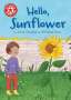 Sarah Snashall: Reading Champion: Hello, Sunflower, Buch