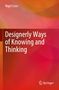 Buchtitel: "Designerly Ways of Knowing and Thinking". Autor: Nigel Cross. Hintergrund verwischt in Orange- und Rottönen., Buch