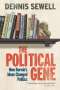 Dennis Sewell: The Political Gene, Buch