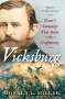 Donald L. Miller: Vicksburg: Grant's Campaign That Broke the Confederacy, Buch