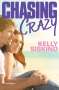 Kelly Siskind: Chasing Crazy, Buch