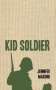Jennifer Maruno: Kid Soldier, Buch