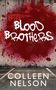 Colleen Nelson: Blood Brothers, Buch