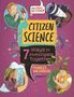 "Citizen Science: 7 Ways to Investigate Together" von Frances Backhouse, illustriert von Amanda Key. Vier Personen und Tiere., Buch