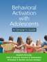 Elizabeth Mccauley: Behavioral Activation with Adolescents, Buch