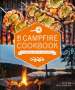Viola Lex: The Campfire Cookbook: 80 Imaginative Recipes for Cooking Outdoors, Buch