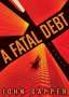 John Gapper: A Fatal Debt, CD