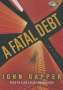 John Gapper: A Fatal Debt, MP3