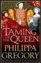 Philippa Gregory: The Taming of the Queen, Buch