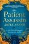 Anita Anand: The Patient Assassin, Buch
