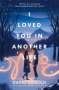 David Arnold: I Loved You In Another Life, Buch