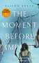 Alison Bruce: The Moment Before Impact, Buch