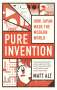 Matt Alt: Pure Invention, Buch