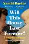 Xanthi Barker: Will This House Last Forever?, Buch