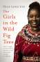 Nice Leng'ete: The Girls in the Wild Fig Tree, Buch