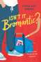 Lyssa Kay Adams: Isn't it Bromantic?, Buch
