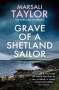 Marsali Taylor: Grave of a Shetland Sailor, Buch